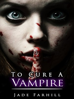 cover image of To Cure a Vampire